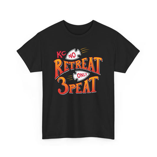 KC No Retreat Only 3Peat - Special Edition T Shirt