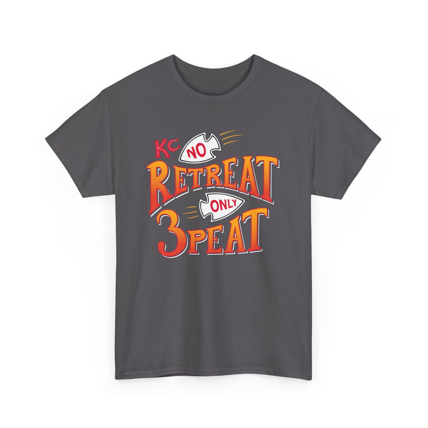 KC No Retreat Only 3Peat - Special Edition T Shirt